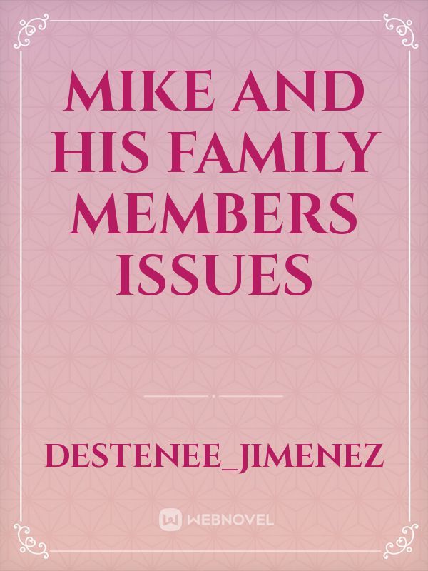Mike and his family members issues Book