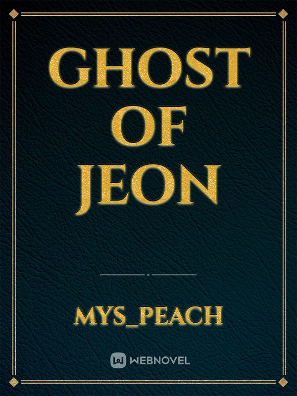 Ghost of Jeon