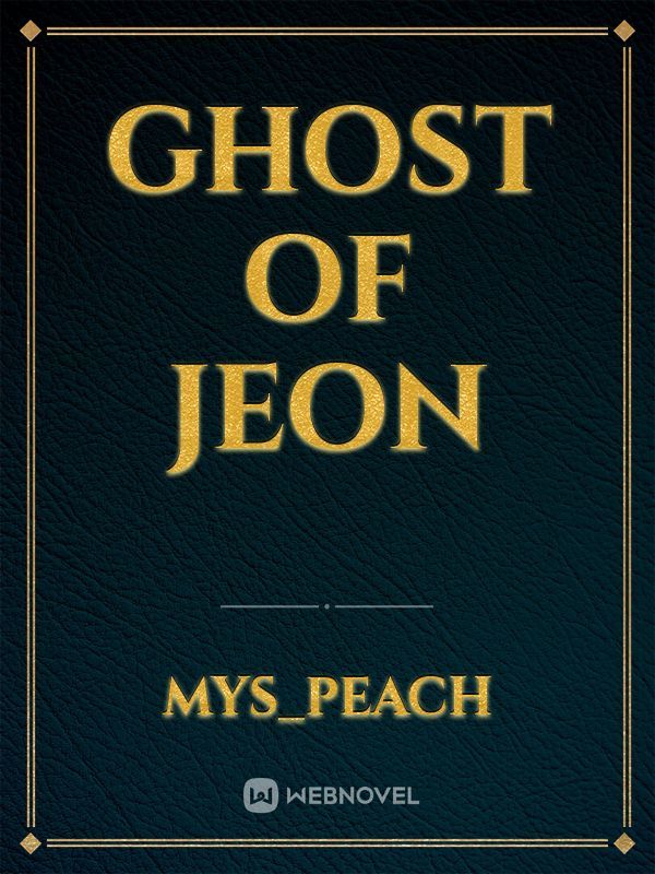 Ghost of Jeon