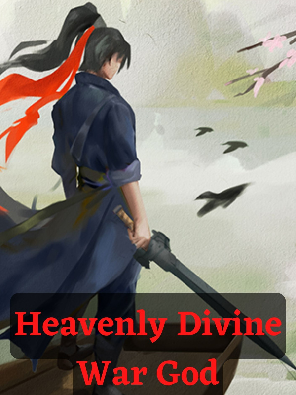 Heavenly Divine War God