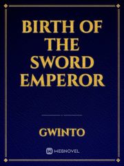 Birth of the sword emperor Book