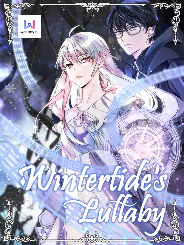 Wintertide's Lullaby "A Tale of Song and Searching"