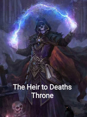 The Heir of Deaths Throne Book