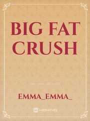 big FAT crush Book