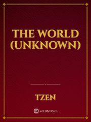 The World (Unknown) Book