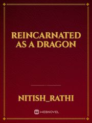 reincarnated as a dragon Book