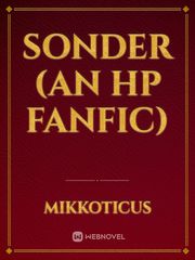 Sonder (an Hp fanfic) Book