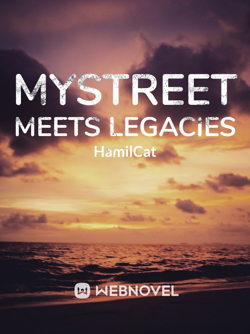 Mystreet Meets Legacies