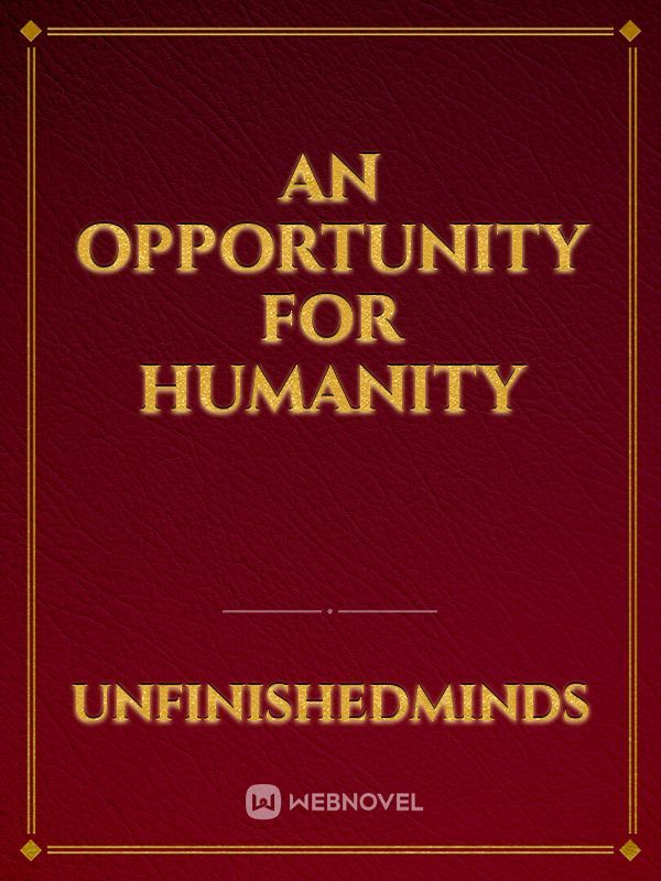 An opportunity for humanity Book
