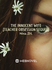 THE INNOCENT WIFE [TEACHER OBSESSION SEQUEL] Book