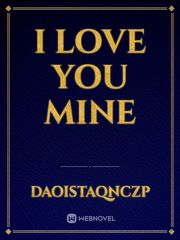 I Love You Mine Book