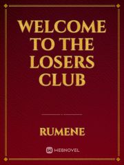 welcome to the losers club Book
