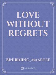 Love Without Regrets Book