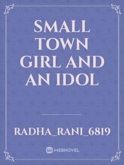 Small town girl and an idol Book