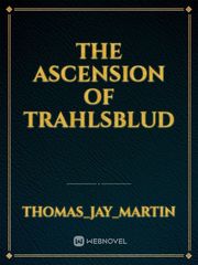 The Ascension of Trahlsblud Book