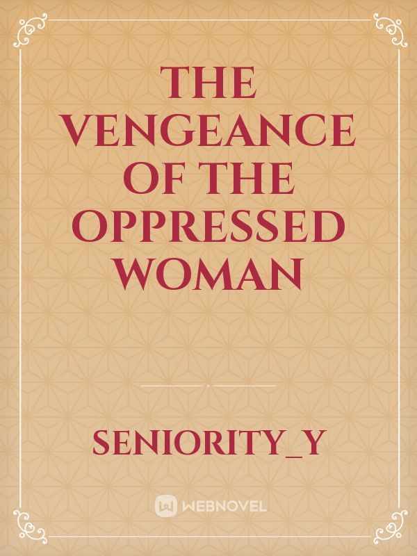 The Vengeance of the Oppressed Woman Book