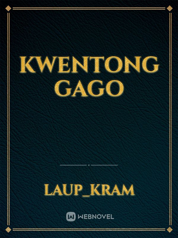 Kwentong Gago