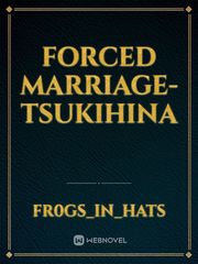 Forced Marriage-tsukihina Book