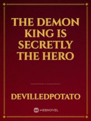 The Demon King is secretly the Hero Book