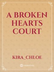 A BROKEN HEARTS COURT Book