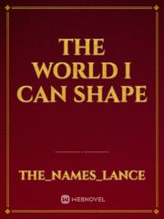 the world I can shape Book