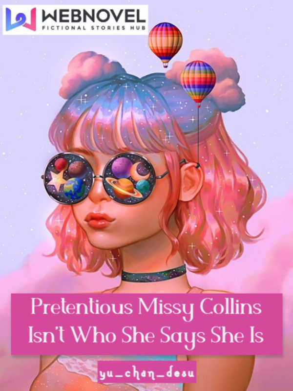 Pretentious Missy Collins Isn't Who She Says She Is Book