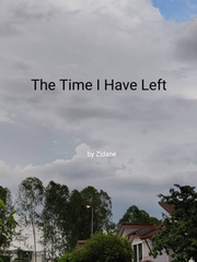 The Time I Have Left Book