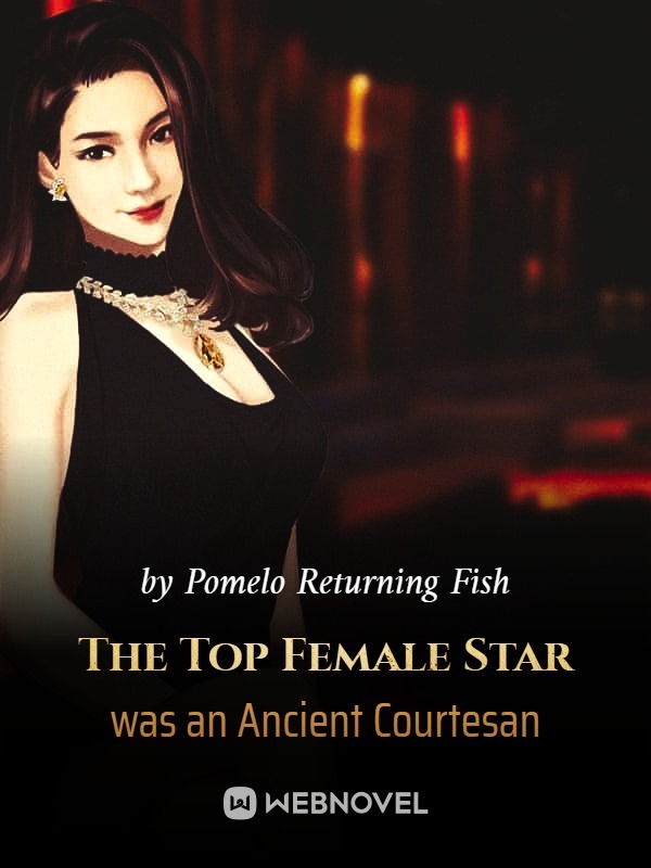 The Top Female Star was an Ancient Courtesan