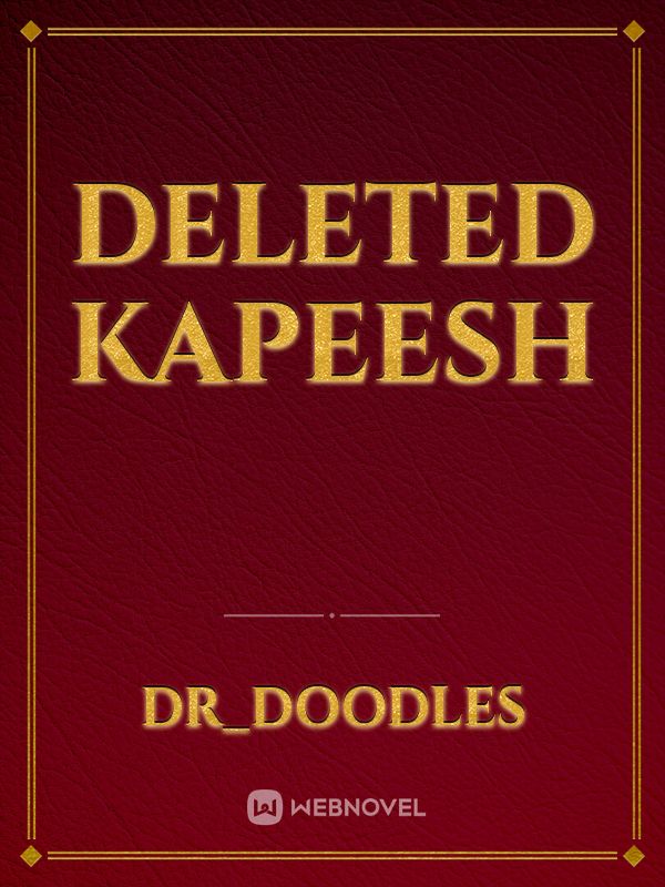 Deleted Kapeesh Book