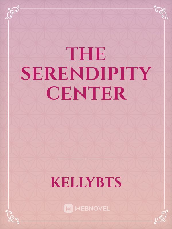 The Serendipity Center