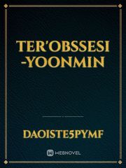 Ter'Obssesi -Yoonmin Book