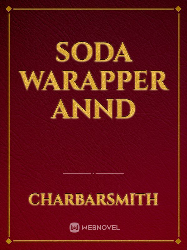 Soda warapper aNnd Book