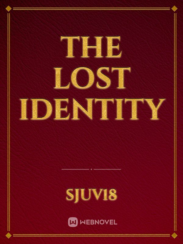 the lost identity