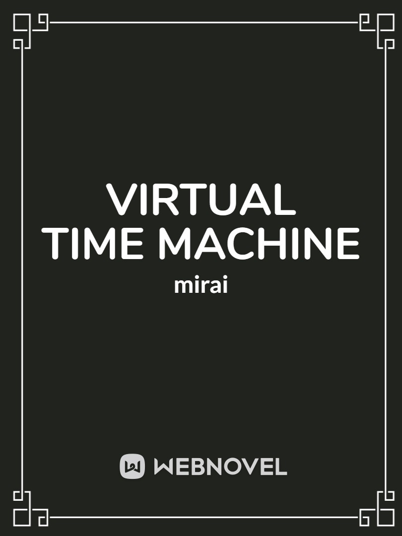 Virtual Time Machine