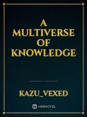 a Multiverse of knowledge Book