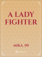 A Lady Fighter Book
