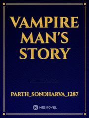 Vampire MAN'S STORY Book