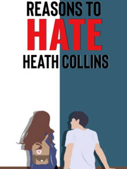 Reasons To Hate Heath Collins Book