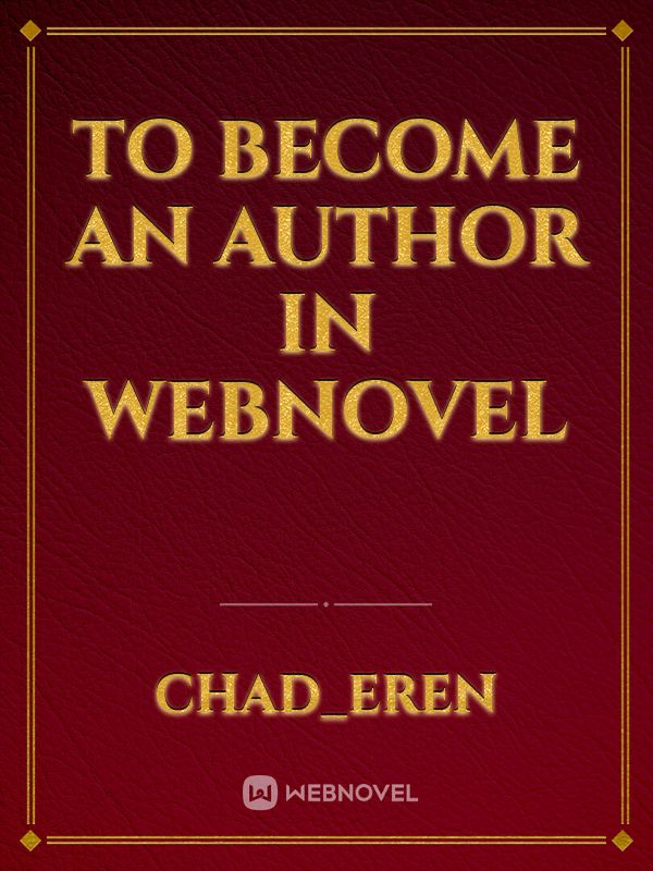 To become an author in webnovel