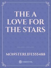 the a love for the stars Book