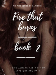 Fire that burns Book