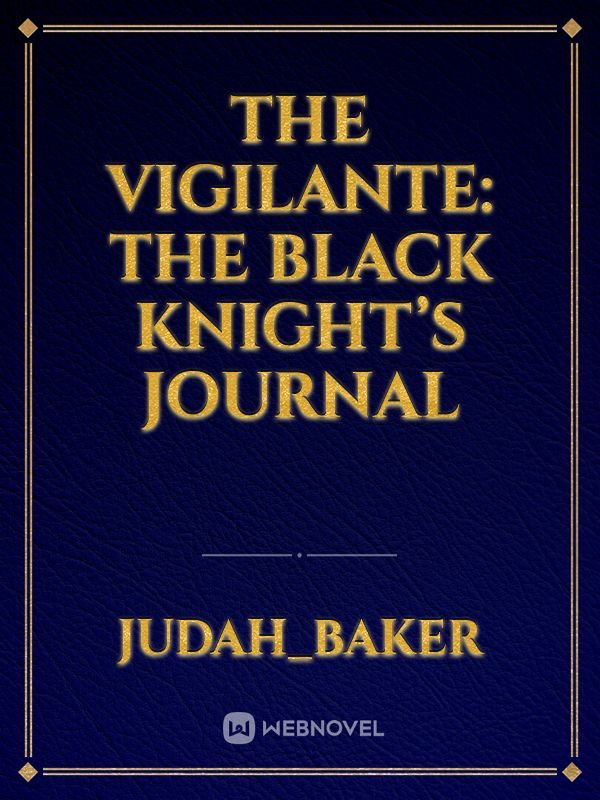 The Vigilante: The Black Knight’s Journal Book