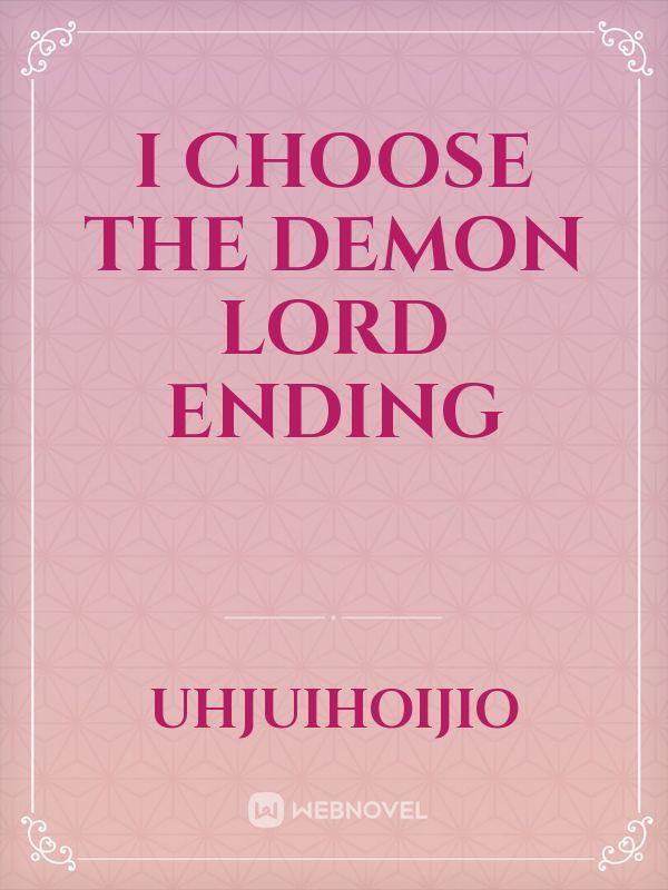 I choose the Demon Lord ending Book