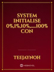 System initialise 0%,1%,10%,.....100% Con Book