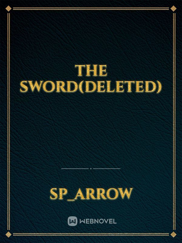 THE SWORD(deleted)