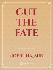 Cut The Fate Book