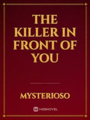 The killer in front of you Book