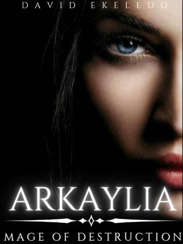 Arkaylia : Mage Of Destruction Book