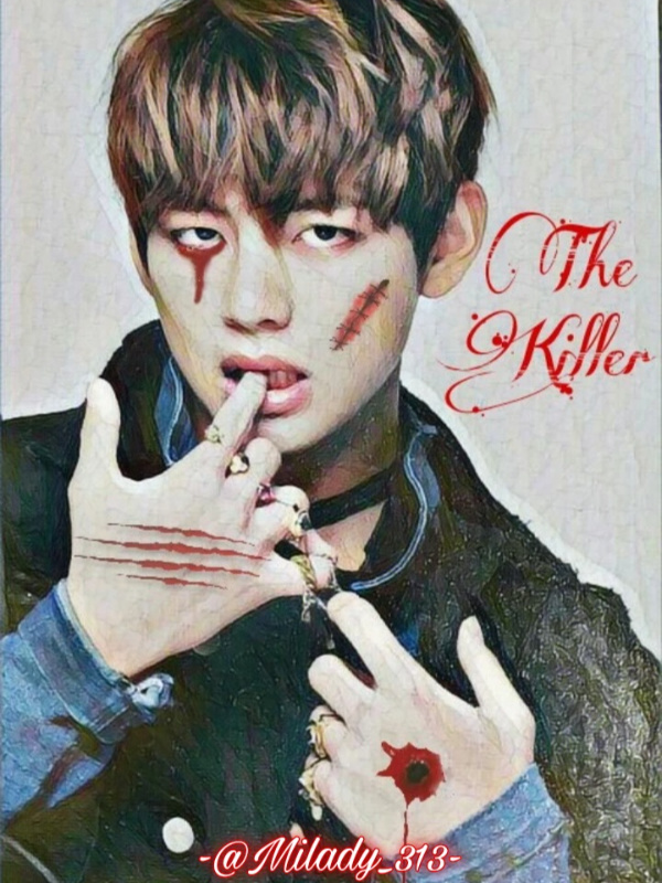 The Killer [Kim Taehyung FF]