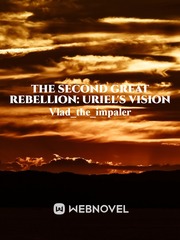 The Second Great Rebellion: Uriel's Vision Book